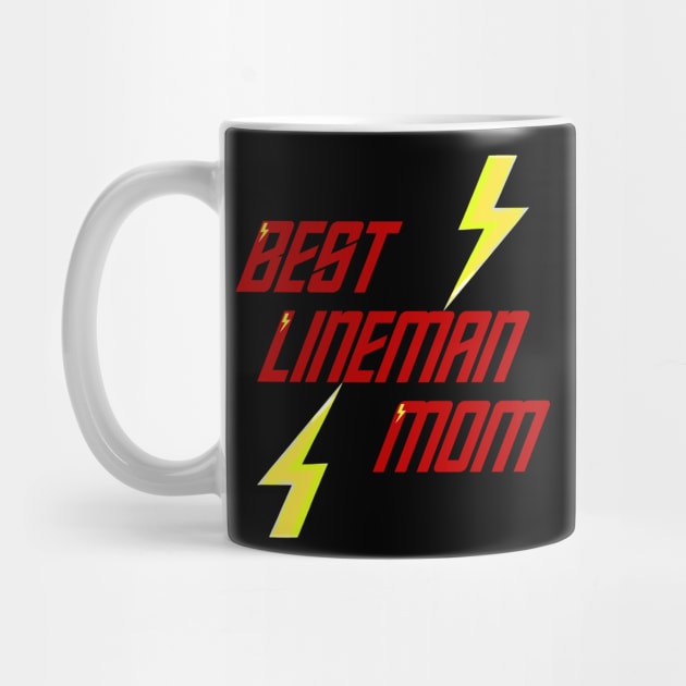 Best Lineman Mom, Electrician Mom by MoMido